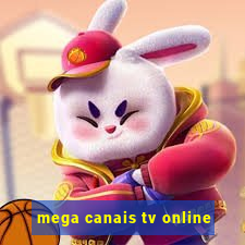 mega canais tv online